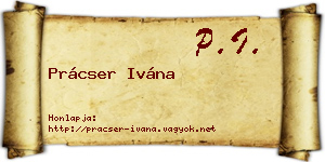 Prácser Ivána névjegykártya